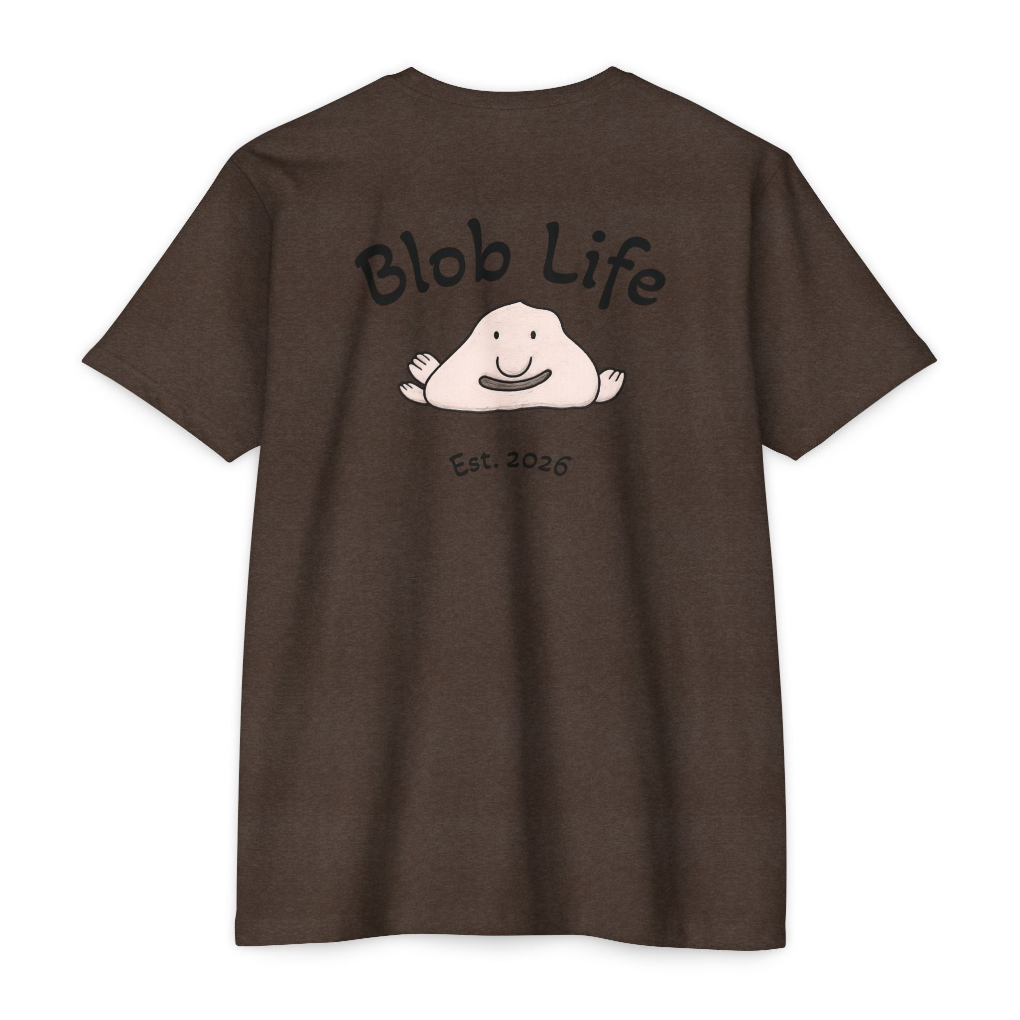 Blob Life T-Shirt — Cute Cartoon Blob Graphic Tee (Est. 2026)