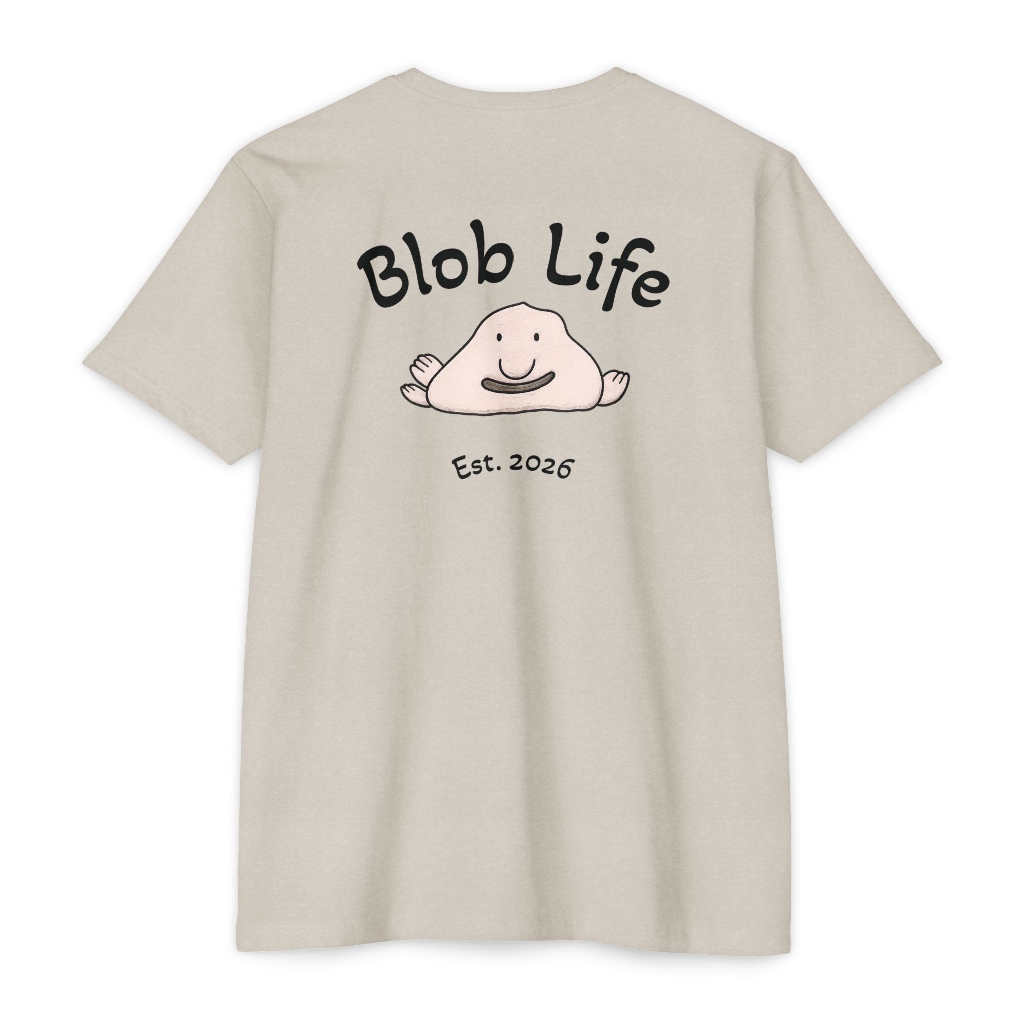Blob Life T-Shirt — Cute Cartoon Blob Graphic Tee (Est. 2026)