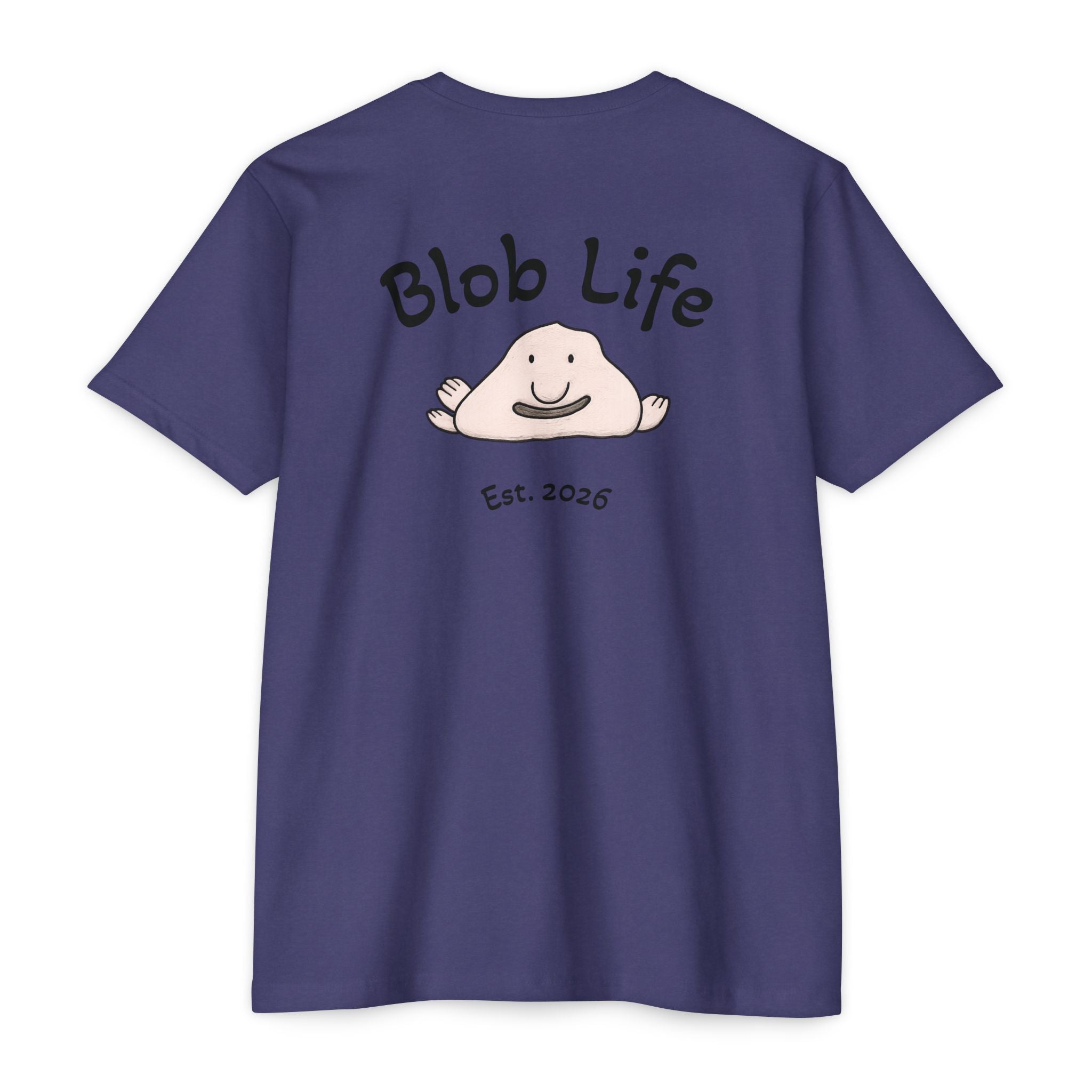 Blob Life T-Shirt — Cute Cartoon Blob Graphic Tee (Est. 2026)